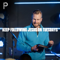 Following Jesus on a Tuesday - Keep Following Jesus on Tuesdays