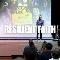 Kids’ Stories. Adult Versions - Resilient Faith