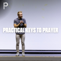 Practical Keys to Prayer