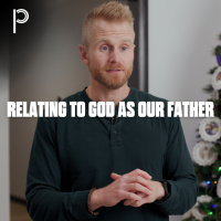 The Gift - Relating to God as Our Father
