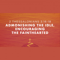Admonishing The Idle, Encouraging The Fainthearted