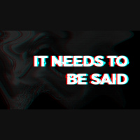 It Needs To Be Said - The Cause Outweighs the Cost - Audio