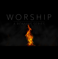 Romans: Worship Week 6 - Audio