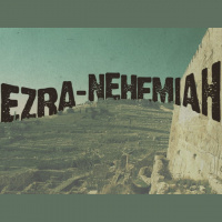 Ezra-Nehemiah Part 5: Walls  Workers - Audio