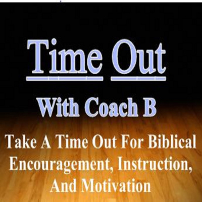 Time Out With Coach B