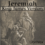 Bible (KJV) 24: Jeremiah by KING JAMES VERSION (KJV)