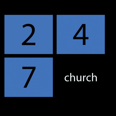 24/7 Churchs Podcast