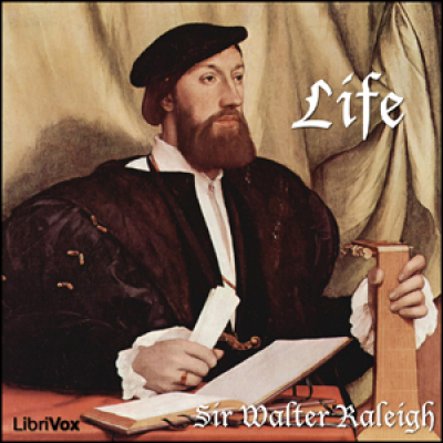Life (Raleigh Version) by RALEIGH, Sir Walter