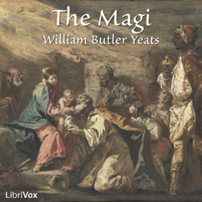 Magi, The by YEATS, William Butler