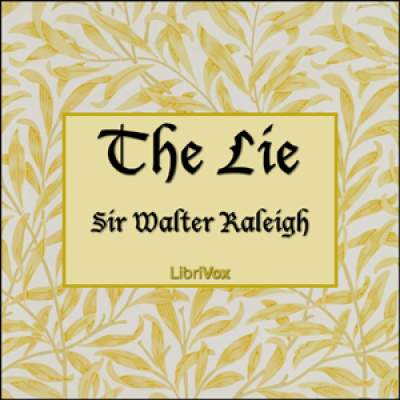 Lie, The by RALEIGH, Sir Walter