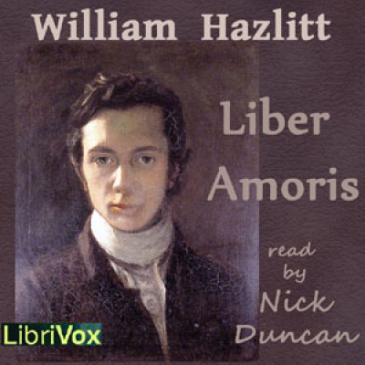 Liber Amoris by HAZLITT, William