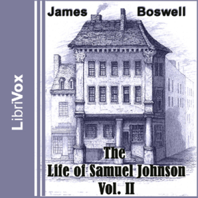 Life of Samuel Johnson, Vol. II, The by BOSWELL, James