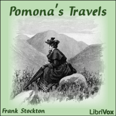 Pomonas Travels by STOCKTON, Frank R.