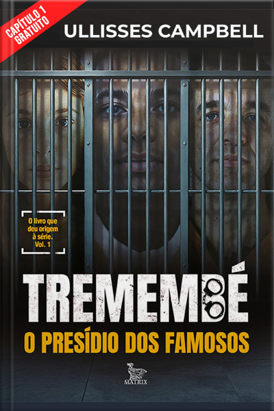 Tremembé - Capítulo 1