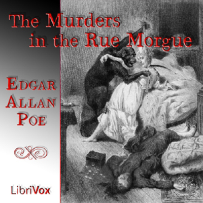 Murders in the Rue Morgue, The by POE, Edgar Allan