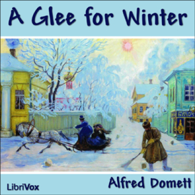 Glee for Winter, A by DOMETT, Alfred