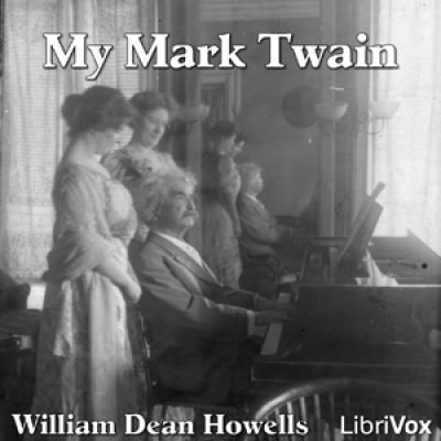 My Mark Twain by HOWELLS, William Dean