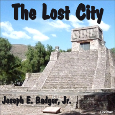 Lost City, The by BADGER, Joseph E.