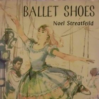 Ballet Shoes by Noel Streatfeild