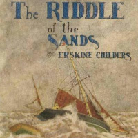 The Riddle of the Sands by Erskine Childers