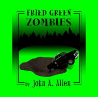 Fried Green Zombies - Episode 5 (Chapters 30-38)