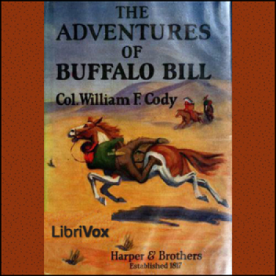 Adventures of Buffalo Bill, The by CODY, Col. William F.