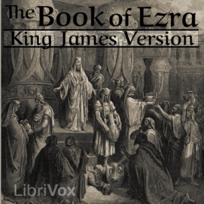Bible (KJV) 15: Ezra by KING JAMES VERSION (KJV)