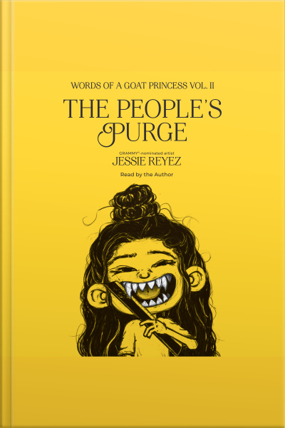 The Peoples Purge: Words Of A Goat Princess Volume Ii