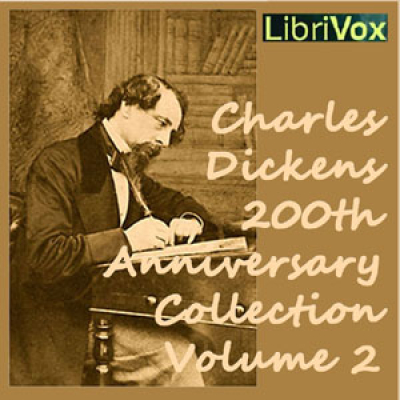 Charles Dickens 200th Anniversary Collection Vol. 2 by DICKENS, Charles