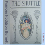 Shuttle, The by BURNETT, Frances Hodgson