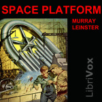 Space Platform by LEINSTER, Murray