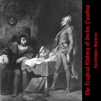 Tragical History of Doctor Faustus, The by MARLOWE, Christopher