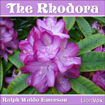 Rhodora, The by EMERSON, Ralph Waldo