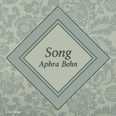 Song (Behn version) by BEHN, Aphra