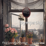 Sympathy by DUNBAR, Paul Laurence