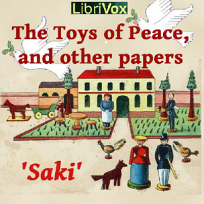 Toys of Peace, The by SAKI