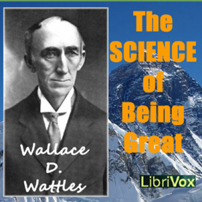 Science of Being Great, The by WATTLES, Wallace D.