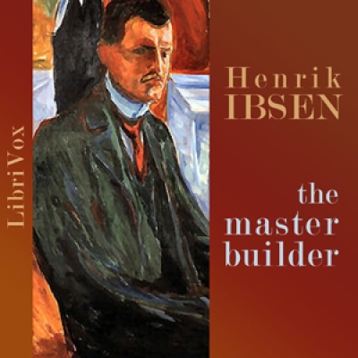 Master Builder, The by IBSEN, Henrik
