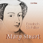 Mary Stuart by SCHILLER, Friedrich