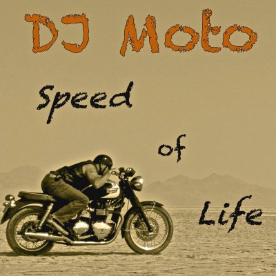 Dj Moto - Speed Of Life Podcast (jason Helton)