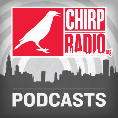 Chirp Radio Podcasts