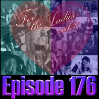 For the Ladies vol2 - Ep176