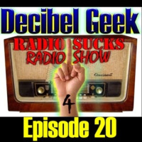 Episode 20 - Radio Sucks Radio Show 4