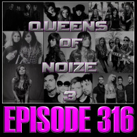 Queens of Noize - Ep316