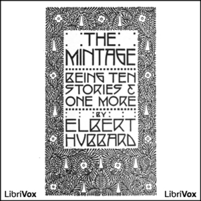 Mintage, The by HUBBARD, Elbert