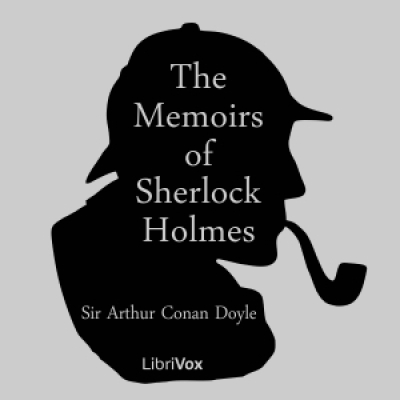 Memoirs of Sherlock Holmes (version 2), The by DOYLE, Sir Arthur Conan