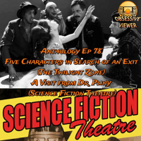 078 – Five Characters in Search of an Exit (The Twilight Zone S03E14) + A Visit from Dr. Pliny (Science Fiction Theatre S01E22)