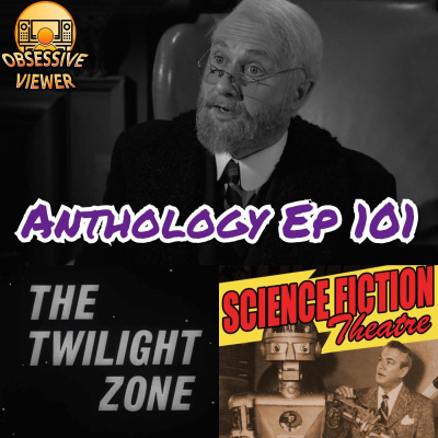 Anthology - The Twilight Zone, Black Mirror, And Classic Sci-fi Podcast