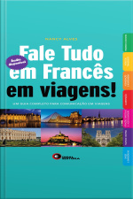 Fale Tudo Em Francês Em Viagens