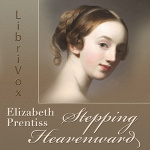 Stepping Heavenward (version 2) by PRENTISS, Elizabeth